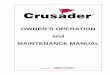 OWNER’S OPERATION and MAINTENANCE MANUAL - Crusader Engines · Welcome to the growing family of Crusader Marine Engines owners. We are delighted you have chosen Crusader power for