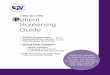 Step-by-step Patient Screening Guide · The step-by-step patient screening guide will help you identify appropriate patients to treat as well as identify those patients who should