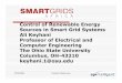 Control of Renewable Energy Sources in Smart Grid Systems ... · Control of Renewable Energy Sources in Smart Grid Systems Ali Keyhani Professor of Electrical and Computer Engineering