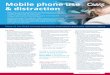 Mobile phone use & distraction - QUT - Research · research.qut.edu.au/carrsq If you must communicate with others whilst driving, pull over safely and park your car before making