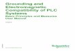 Grounding and Electromagnetic Compatibility of PLC Systems ... · Grounding and Electromagnetic Compatibility of PLC Systems 33002439 10/2013 Grounding and Electromagnetic Compatibility