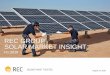 REC Group SOLAR MARKET INSIGHT · REC’s silicon and solar panels will even further improve • For the very first time, REC was able to upgrade fines from the wafer process to solar