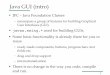Java GUI (intro) - College of Computer and Information Science · Java GUI (intro) JFC – Java Foundation Classes – encompass a group of features for building Graphical User Interfaces