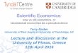 Scientific Economics: new vs old economics, or ... · new vs old economics, or neoclassical economics as a pseudoscience Terry Barker University of East Anglia & University of Cambridge,