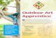 Outdoor Art Apprentice - Kansas Girl Scouts · OUTDOOR ART APPRENTICE 1 Outdoor Art Apprentice B eing outside in nature is a great way to spark your creativity. Some of our greatest