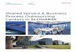 Shared Service & Business Process Outsourcing Centers in ... · Process Outsourcing Centers in Slovakia The purpose of this publication is to present Slovakia's dynamically expanding
