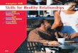 Foundations of Healthy Relationships Communicating ... · family relationshipsFor more information on family relationships, see Chapter 11, page 272. Lesson 1 Foundations of Healthy