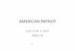 AMERICAN PATRIOT - Sale/AMERICAN  آ  American Patriot American Patriot A MEMBER OF AWO'S RESPONSIBLE