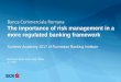 BancaCommerciala Romana The importance of risk management ... · BancaCommerciala Romana The importance of risk management in a more regulated banking framework Summer Academy 2017