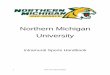 Northern Michigan University - nmu.edu · C. Health Center: The Vielmetti Health Center provides accessible comprehensive primary care medical services to university students and