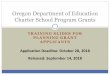 Oregon Department of Education Charter School Program Grants · Authorized by Title V, Part B of the Elementary and Secondary Education Act to expand the number of high-quality charter