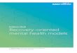 Recovery-oriented mental health models · Recovery-oriented community mental health models An Evidence Check rapid review brokered by the Sax Institute for the Agency for Clinical