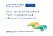 An accelerator for regional development - Interreg Europe · Cyprus, Czech Republic, Denmark, Estonia, Finland, France, Germany, ... economy. Partners in this topic work on: 1. Strengthening