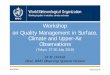 WMO Workshop on Quality Management in Surface, Climate and ... · World Meteorological Organization Working together in weather, climate and water WMO Workshop on Quality Management