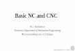 Basic NC and CNC - home.iitk.ac. jrkumar/download/ME761A_Lecture-4 CNC.pdfآ  Axes on a CNC lathe. Axes