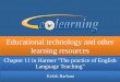 Educational technology and other learning resources -teaching Aids 2 (1).pdf · Educational technology and other learning resources Chapter 11 in Harmer "The practice of English Language