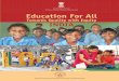 Education For All INDIA - mhrd.gov.in · set of goals in the areas of early childhood care in education, primary education, gender, youth and adolescent, adult education and quality