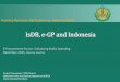 IsDB, e-GP and Indonesia - World Bankpubdocs.worldbank.org/pubdocs/publicdoc/2015/12/595721449176968292/... · IsDB, e-GP and Indonesia E-Procurement Forum: Enhancing Public Spending