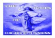 THE ROBES OF RIGHTEOUSNESS - timothy2.org · Therefore, man's righteousness is defined in terms of God's. In the Old Testament the term righteousness is used to define man's relationship