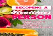 Becoming a Healthier Person - s3.amazonaws.coma+Healthier... · for you diet. Just Say No: Healthy Eating and Peer Pressure If you are on a diet or simply enjoying a healthy lifestyle,
