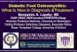 Diabetic Foot Osteomyelitis - klimik.org.tr · Approach to Diagnosing Diabetic Foot Osteomyelitis Pt with suspected diabetic foot osteomyelitis (OM) Plain X-rays Negative Equivocal