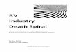 RV Industry Death Spiral - fifthwheelst.com · 3 RV Industry Death Spiral – Part 1: Less than 20 years of viability remain Original story with comments Two weeks from today, I will