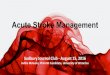Acute Stroke Management - sudburyjournalclub.com · management pathways of ischemic versus hemorrhagic strokes Describe patients that are candidates to receive tPA during hyperacute