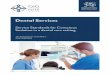Dental Services - gov.wales · conscious sedation services and dental teams who provide these services. They will also be relevant for those providing private dental conscious sedation
