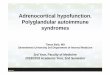 Adrenocortical hypofunction. Polyglandular autoimmune ...semmelweis.hu/belgyogyaszat3/...Polyglandular-autoimmune-syndrome.pdf · Adrenocortical hypofunction. Polyglandular autoimmune