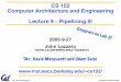 CS 152 Computer Architecture and Engineering Lecture 9 ...cs152/fa05/lecnotes/lec5-1.pdf · CS 152 L9: Pipelining III UC Regents Fall 2005 © UCB 2005-9-27 John Lazzaro (lazzaro)