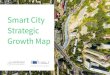 Smart City Strategic Growth Map - blogs.rhrk.uni-kl.de · Smart City Strategic Growth Map tool No. Category Questions Answers TOTAL number of ‘YES’ answers per category YES NO