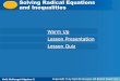 Solving Radical Equations and Inequalities Solving Radical Equations and Inequalities A radical equation