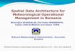 Spatial Data Architecture for Meteorological Operational ... · Spatial Data Architecture for Meteorological Operational Management in Romania 1 Gheorghe STANCALIE, Florinela GEORGESCU,