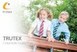 TRUTEXwholesale.trutex.com/media/pdf/corporate_guidelines.pdf · materials, unparalleled by any other supplier. Your Schoolwear Experts . What do you get if you mix quality, great