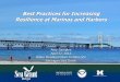 Best Practices for Increasing Resilience at Marinas and ... · Best Practices for Increasing Resilience at Marinas and Harbors Amy Samples April 22, 2016 Water Resilient Cities Conference