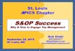 S&OP Success - apics-stlouis.com · APICS Dictionary, 13th Edition, October 2010 (First Appearance) • The executive portion of the overall sales and operations planning set of processes