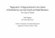 Regionalism” of Regional Airports in the Context of ... · transport in Poland has changed on the basis of socio-economic transition (1989) and liberalization. Regional Regional