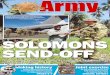 SOLOMONS SEND-OFF - Department of Defence · SOLOMONS SEND-OFF Troops depart Solomon Islands as Combined Task Force 635 mission draws down Page 3, Centrepiece Grateful nation: A Solomon