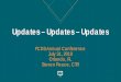 Updates – Updates – Updates · Everything has been Updated • SEER*Rx • FLccSC Updates • 2019 Case Find List • FCDS EDITS Metafile • Grade Coding Manual • SEER Summary