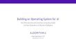 Building an Operating System for AIon-demand.gputechconf.com/gtc/2018/presentation/s8900-how-micro... · Building an Operating System for AI How Microservices and Serverless Computing