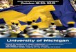 University of Michigan · student. The University of Michigan offers many sources of information for parents, including this University Parent Guide to the University of Michigan