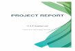 PROJECT REPORT · Risks & Mitigation strategy Schedule Risk: Project schedule get slip when project tasks and schedule release risks are not addressed properly. Schedule risks mainly