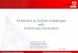 Protection & Control Challenges with Distributed Generationgrouper.ieee.org/groups/td/dist/dri/Presentation-dri-2015-07-Sharma.pdf · Protection & Control Challenges with Distributed