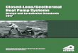 Closed-Loop/Geothermal Heat Pump Systems - igshpa.org · geothermal systems, and having passed the IGSHPA accreditation examination and pipe fusion tests. 1A.2 (2005) Ground heat