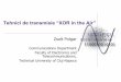 Tehnici de transmisie “XOR in the Air” - users.utcluj.rousers.utcluj.ro/~dtl/TACCFD/Laborator/Lab_XOR_Air.pdf · Tehnici de transmisie “XOR in the Air” Zsolt Polgar Communications