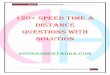 120+ Speed Time & Distance Questions With Solution · So, the time is 560/70=8hr Then ram travel total 3+8=11hrs Thus the distance travelled by Ram 11*30=330km 8. The ratio between