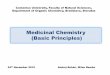 Medicinal Chemistry (Basic Principles)schs.chtf.stuba.sk/Prednasky/2010.11.24_BOHAC REMKO.pdf · Comenius University, Faculty of Natural Sciences, Department of Organic Chemistry,