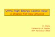 Ultra High Energy Cosmic Rays: a chance for new physicspeople.na.infn.it/~santorel/seminari/doc/Miele.pdf · High energy cosmic rays particles are shielded by Earth’s atmosphere