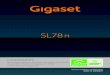 Congratulations - gse.gigaset.com · Gigaset SL78H / IM1 en / A31008-M2058-R101-4-4N19 / Cover_front.fm / 19.01.2011 Congratulations By purchasing a Gigaset, you have chosen a brand