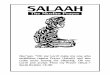 SALAAH - Way-to-Allah.com · sin. The Sunnah Salaah is additional salaah the Prophet (SA.W .) performed before or af ter the Fard Salaah. Prayers in Special Circumstances When in